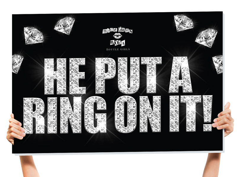 he put a ring on it sign