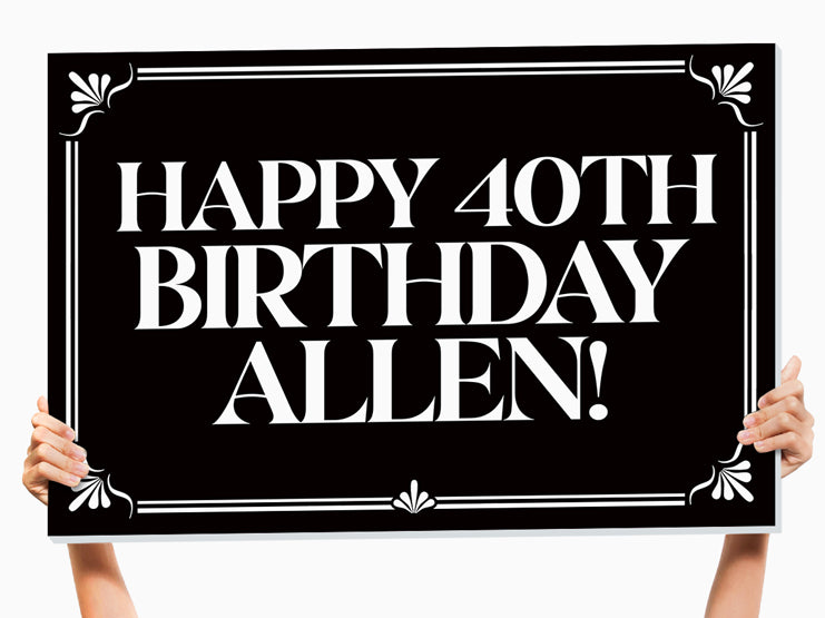 40th birthday sign