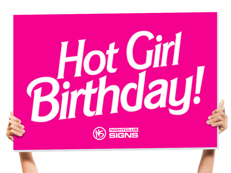 hot girl birthday sign