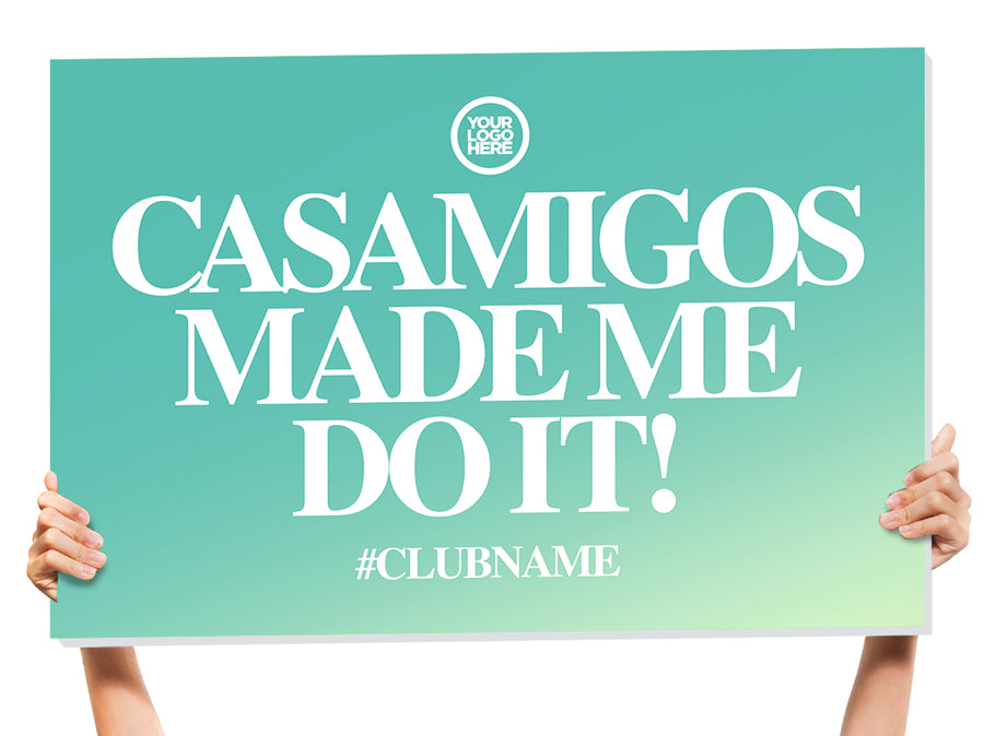 Tequila Made Me Do It Bottle Service Sign