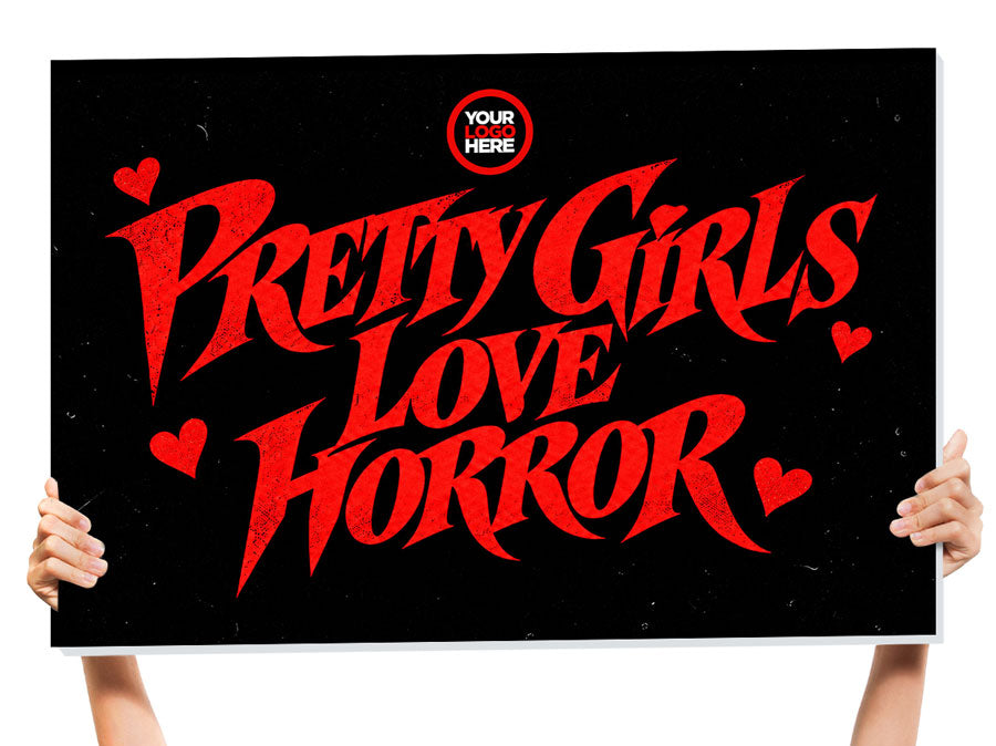 Pretty Girls Love Horror Halloween Bottle Service Sign