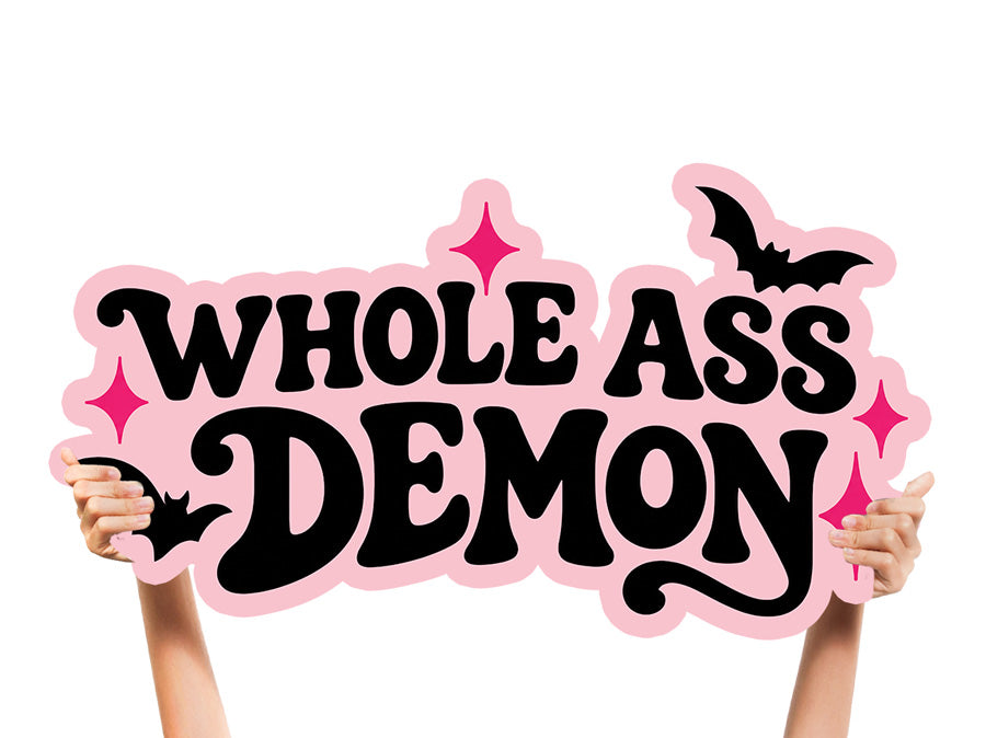 Whole Ass Demon Halloween Bottle Service Sign