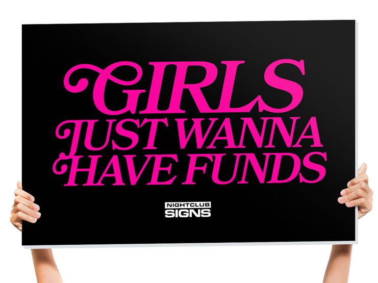 Girl Bottle Service Sign