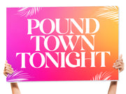 pound town sign