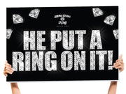 he put a ring on it sign