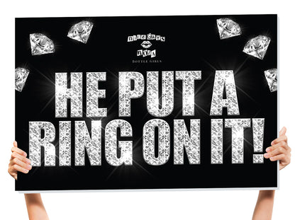 he put a ring on it sign