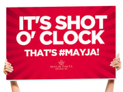 shot o' clock sign