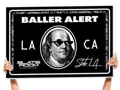 baller alert bottle service sign