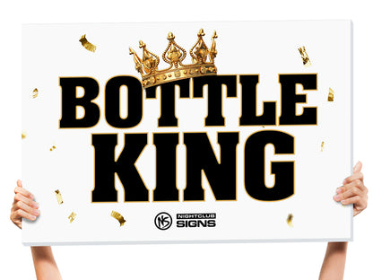 king bottle service sign