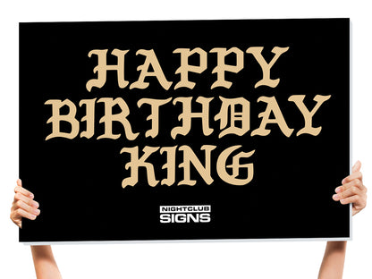 birthday king sign