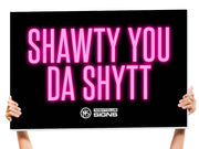 shawty party sign