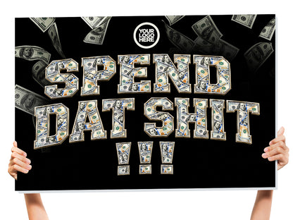 spend dat club sign for bottle service