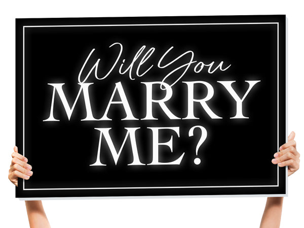 Sign For Marry Will You Marry Me Sign | Wedding Party Signs – Nightclub Signs