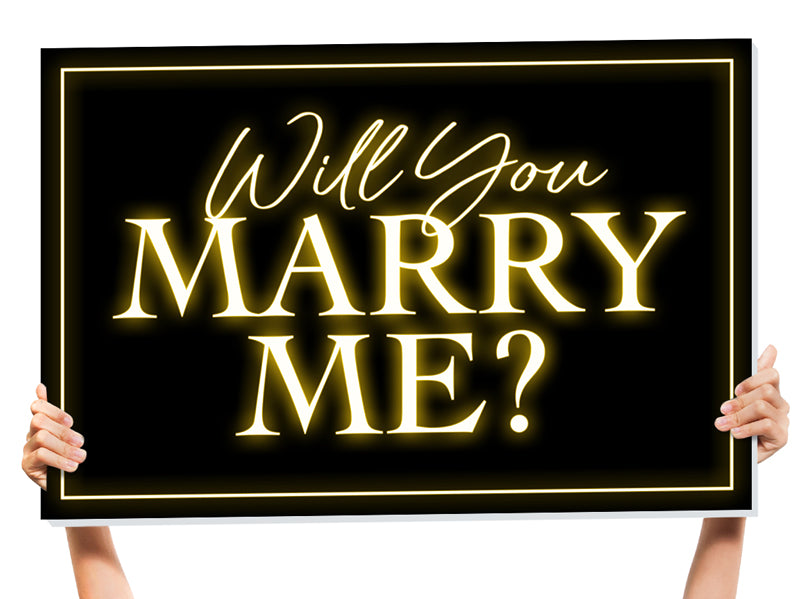 will you marry me sign