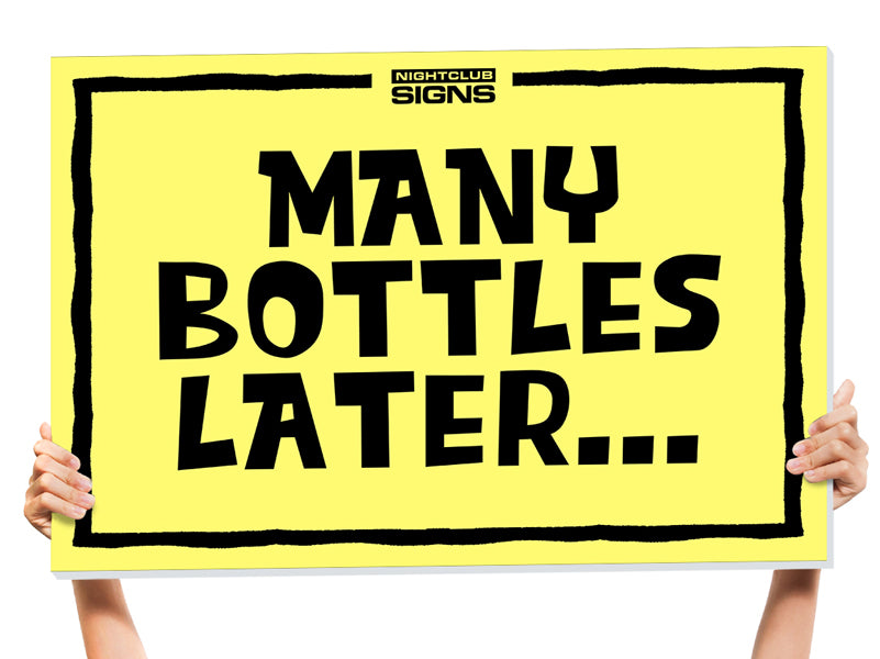 Time Cards Bottle Service Sign