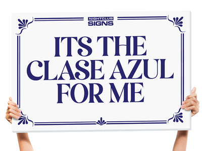 Custom Azul Bottle Service Sign