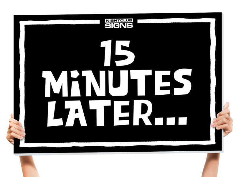 Time Cards Bottle Service Sign