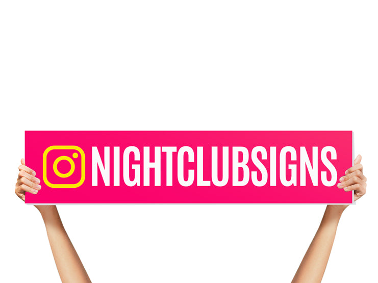 Instagram Handle Bottle Service Sign
